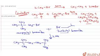 The products expected to be formed in the Wurtz reaction of a mixture of neopentyl bromide and isobu [upl. by Cirala]