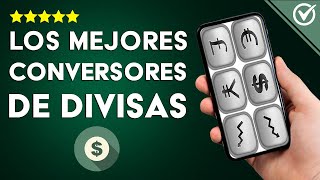 Los Mejores Conversores de Divisas o Monedas para Descargar en Android  Transformador de Moneda [upl. by Esnahc]