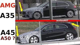 Mercedes Erlkönig AMG A35  A45 A50 W177 2019 AClass weniger getarnt  less disguised 4K SPY VIDEO [upl. by Wulf]