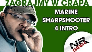 Zagrajmy w crapa 97  Marine Sharpshooter 4 Intro Najgorsze gry wg NRGeeka [upl. by Gnuy992]