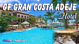 GF Gran Costa Adeje Hotel 5  Unparalleled Luxury in Tenerife Spain [upl. by Helms]