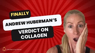 The Truth About Collagen Andrew Hubermans Verdict [upl. by Nwahsan]