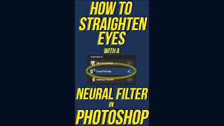 STRAIGHTEN EYES NEURAL FILTER SMART PORTRAIT neuralfilter smartportrait photoshop shorts [upl. by Enitsirhc]