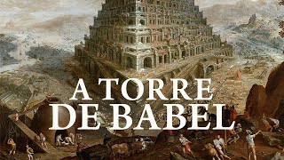 A Torre de Babel  Etemenanki o Zigurate da Babilônia [upl. by Balac538]