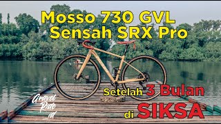 Review Mosso 730 GVL Sensah SRX Pro Setelah Tiga Bulan DISIKSA  GravelRideid [upl. by Annoved305]