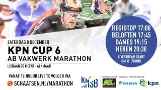 Livestream Marathon Cup 6 Alkmaar 8 december 2018 1905 [upl. by Rosemaria]