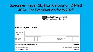 Specimen Paper 1B Non Calculator D Math 4024 For Examination from 2025 [upl. by Fannie295]