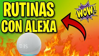 Como crear RUTINAS con ALEXA Alexa me voy a dormir [upl. by Shabbir]