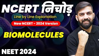 NCERT निचोड़ Biomolecules  NCERT Biology Line by Line Explanation for NEET 2024  Anmol Sharma [upl. by Ecargyram70]