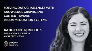 Solving Data Challenges with Knowledge Graphs and ContextAware Recommendation Systems [upl. by Ijar]