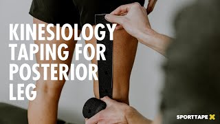 POSTERIOR LEG PAIN Kinesiology Taping Application  How To Use K Tape For Leg Pain [upl. by Andromada]