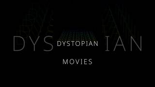 Dystopian Movies [upl. by Sherrer]