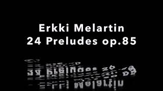 Melartin 24 Preludes op85 [upl. by Windham615]