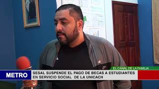 SESAL SUSPENDE EL PAGO DE BECAS A ESTUDIANTES EN SERVICIO SOCIAL DE LA UNICACH [upl. by Nyletak]