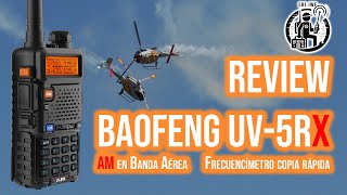 Baofeng UV5RX 2024 AM banda aérea ✈ ¿Baofeng contraataca 🎙 Reviewprimeras impresiones M5R [upl. by Sharron899]