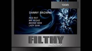 Filthy Riddim And Filthier Riddim 1998 Mainstreet Music Danny Brownie Mix By Djeasy [upl. by Amend190]