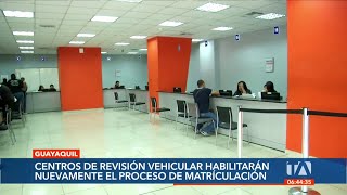 Centros de Matriculación Vehicular habilitarán la matriculación para rezagados del 2023 en Guayaquil [upl. by Amargo84]