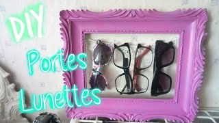 DIY ❤ Présentoir à Lunettes [upl. by Vershen522]