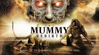 Mummy Rebirth 2019  FULL ACTION HORROR MOVIE  John Brown  Carter  David E Cazares [upl. by Ardnohsed]