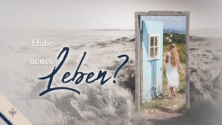 Das Wesen der Bekehrung Habe ich wirklich neues Leben [upl. by Landes562]