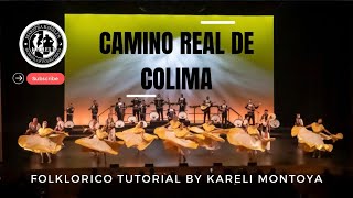 Folklorico Tutorial • Camino Real de Colima • Maestra Kareli [upl. by Dabbs221]