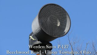 Werden Siren P127 Siren Test  Full Alert  Union Twp OH  3321 [upl. by Ayanal585]