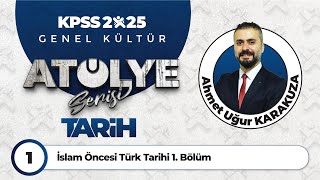 1  İslam Öncesi Türk Tarihi 1 Bölüm  Ahmet Uğur KARAKUZA [upl. by Tidwell]