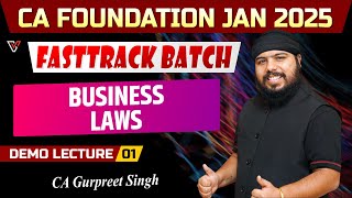 Demo Lec O1  CA Foundation Business Laws  CA Foundation Jan 25 FastTrack Batch  CA Gurpreet Singh [upl. by Thacker740]