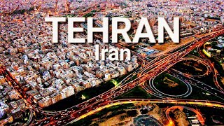 Tehran Iran Tehran Overview Tehran Geography Tehran Highlights [upl. by Eedolem]