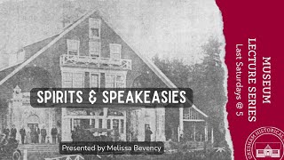 History Talk Spirits amp Speakeasies [upl. by Suoilenroc451]