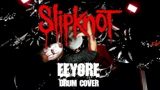 Drum cover Slipknot  EEYORE Sync DVD Disasterpieces SiC ぢょ～い。 [upl. by Janene]