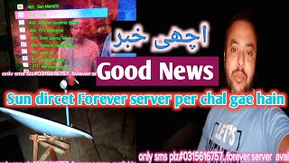 Big Good News  sun direct 915°E Forever server channel on  in karachi [upl. by Misak]