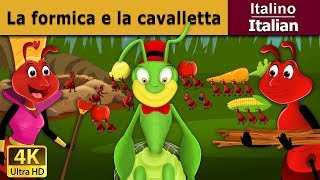 La formica e la cavalletta  Ant and the Grasshopper in Italian  ItalianFairyTales [upl. by Acinoda]