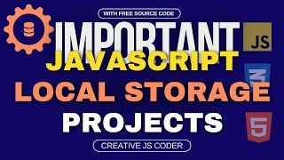 Important JavaScript Local Storage Projects  HTML CSS amp JavaScript  localstorage [upl. by Einram]