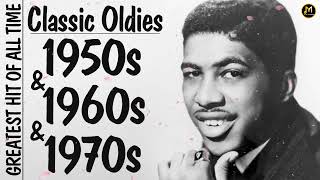 50s 60s And 70s Greatest Hits Playlist  Classic Oldies  Best Old Songs For Everyone [upl. by Brandi436]