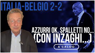 ITALIABELGIO 22 Azzurri ok SPALLETTI NO… con INZAGHI [upl. by Ditmore]