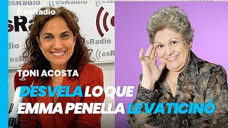 Toni Acosta desvela lo que Emma Penella le vaticinó sobre su carrera como actriz [upl. by Afatsom]