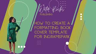 How To Create Book Cover Template for Ingram Spark [upl. by Mazlack]