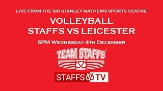 Staffordshire Vs Leicester University  Mens Volleyball LIVE  STAFFS TV [upl. by Carlyn832]