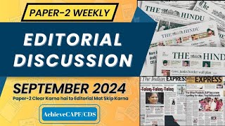 CAPF 2025 PAPER2 WEEKLY IMPORTANT EDITORIAL DISCUSSION 1621 SEPT 2024 [upl. by Cully]