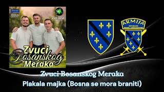 Zvuci Bosanskog Meraka 2024  Plakala majka Bosna se mora braniti Uzivo [upl. by Etnoval475]