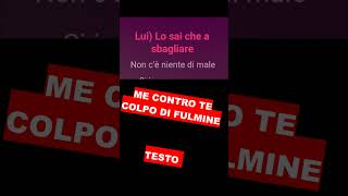 Me contro Te  Colpo di Fulmine Testo [upl. by Phemia]