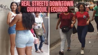 🔴 🇪🇨 REAL STREETS DOWNTOWN GUAYAQUIL ECUADOR  The Real Life in GUAYAQUIL👀 [upl. by Nuhsar]