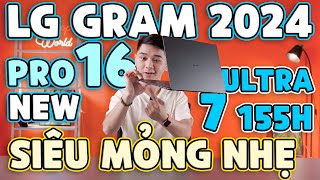 Review LG Gram Pro 16 new  Laptop 16 inch Mỏng nhẹ NHẤT THẾ GIỚI Pin SIÊU TRÂU  LaptopWorld [upl. by Armitage410]