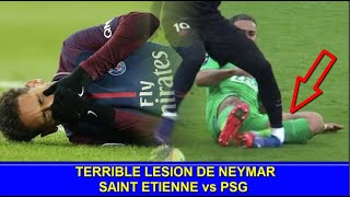 TERRIBLE LESION DE NEYMAR SAINT ETIENNE vs PSG [upl. by Grati]