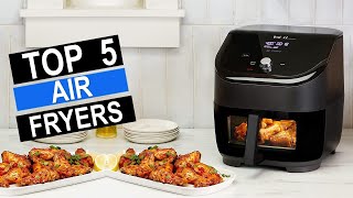 Top 5 BEST Air Fryers of 2024  BEST Air Fryers of Reviews [upl. by Lirbaj]