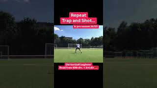 Repeat Trap and shot… In pre season 2425 [upl. by Ettennan]