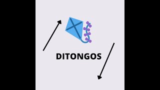 DITONGOS [upl. by Guinevere]