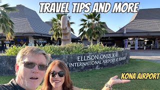 Kona Airport Travel Tips [upl. by Novi983]