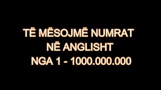 MËSO ANGLISHT 7 TË MËSOJMË NUMRAT NË ANGLISHT [upl. by Purcell]